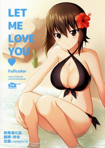 Mother fuck LET ME LOVE YOU fullcolor- Girls und panzer hentai Female College Student