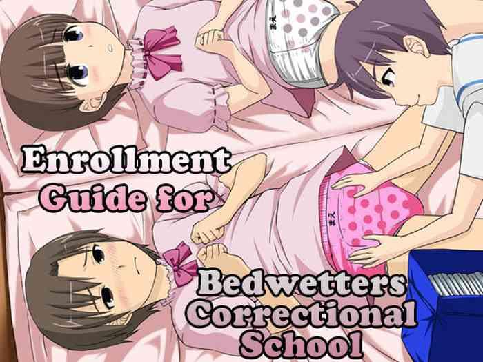 Big Ass Onesho Kyousei Gasshukusho Nyuuen Annai | Enrollment Guide for Bedwetters Correctional School Fuck