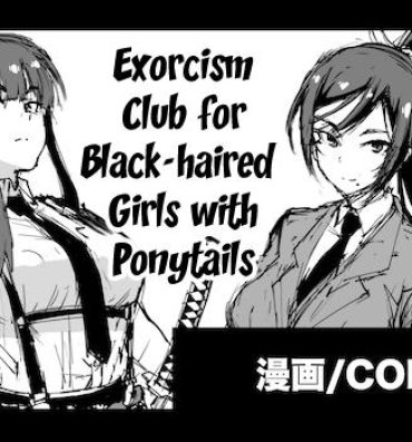 Free Fuck Kurokami Ponytail Tsurime JK Taimabu Rakugaki | Exorcism Club for Black Haired Girls with Ponytails- Original hentai White