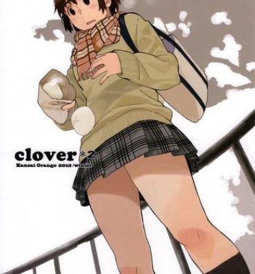 Amatuer Sex clover＊2- Yotsubato hentai Mmd