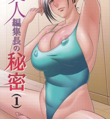 Porn Bijin Henshuu-chou no Himitsu 1 Horny Sluts