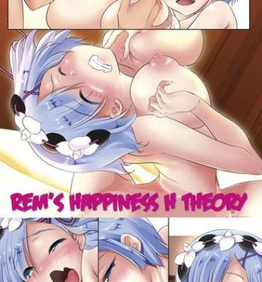 Gay Cumshot Rem no Koufuku H Ron | Rem's Happiness H Theory- Re zero kara hajimeru isekai seikatsu hentai Kink