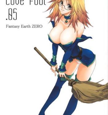 Mother fuck LOVE FOOL.05- Fantasy earth zero hentai Step Sister