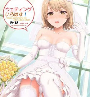 Step Wedding Irohasu! – Iroha's gonna marry you after today's scholl!- Yahari ore no seishun love come wa machigatteiru hentai Bitch