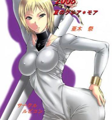 Jerking 2008 Natsu no Clare・More- Claymore hentai Pigtails