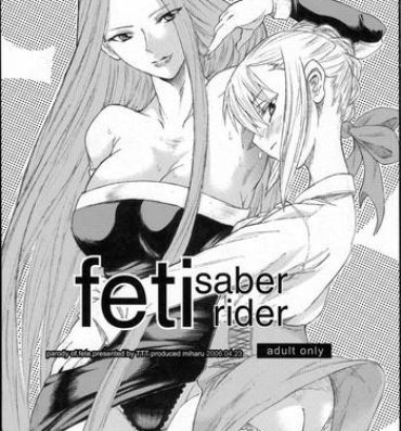 3way feti saber rider- Fate stay night hentai Facebook