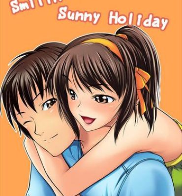 Vietnamese Smilin Days, Sunny Holiday- The melancholy of haruhi suzumiya hentai Pendeja