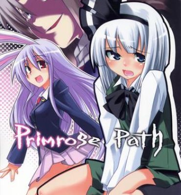 And Primrose Path- Touhou project hentai Perfect Pussy