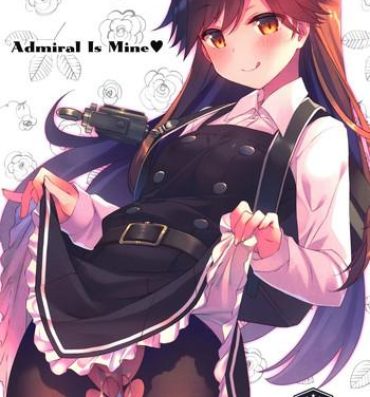 Leite Admiral Is Mine- Kantai collection hentai Firsttime