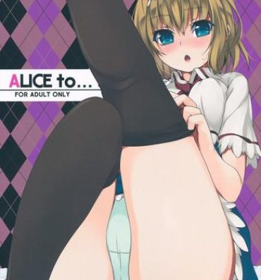 Stream ALICE to…- Touhou project hentai Dick Sucking