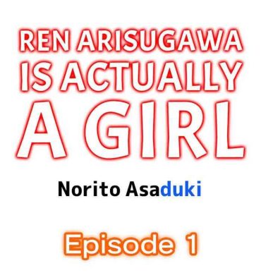 Rough Fuck Ren Arisugawa Is Actually A Girl- Original hentai Fuck Me Hard