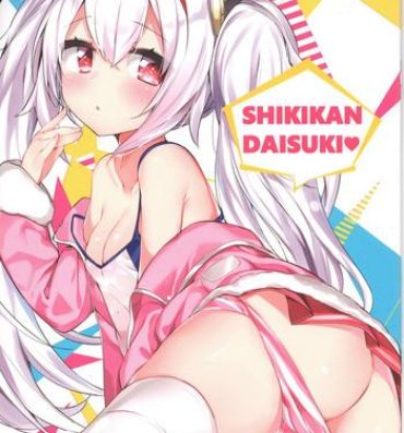 Gayporn Shikikan Daisuki!- Azur lane hentai Hardcore Rough Sex